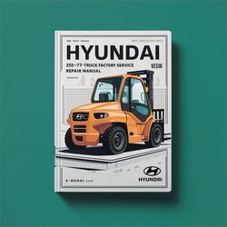 Hyundai 25D-7E Forklift Truck Service Repair Workshop Manual PDF
