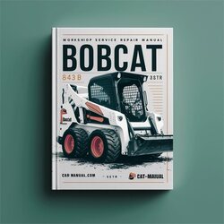Bobcat 843B Skid Steer Loader Service Repair Workshop Manual PDF