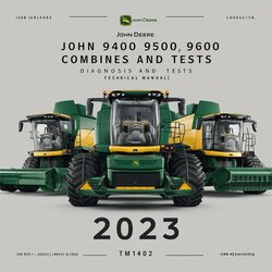 John Deere 9400 9500 9600 Combines Diagnosis Tests (TM1402) Service Repair Workshop Manual PDF
