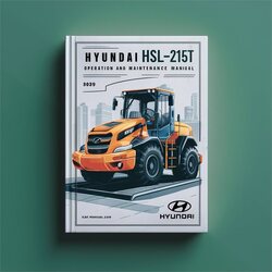 Hyundai HSL215T Loader Operation Service Repair Workshop Manual PDF