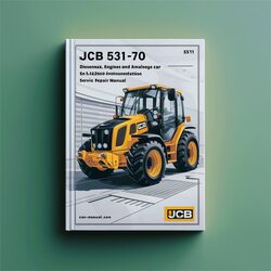 JCB 531-70 Dieselmax Engines Analogue CAB Instrumentation SN 1422000-1441999 Service Repair Workshop Manual PDF