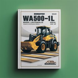Komatsu WA500-1L Wheel Loader Operation (serial Number: A20051 Up) Service Repair Workshop Manual PDF