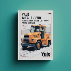 Yale Mtc13/mtc13 LWB [nta030sb] (B868) Very Narrow Aisle Lift Truck Parts Catalog PDF