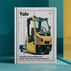 Yale MCW 020 030 040 Pallet Truck Service Repair Workshop Manual PDF