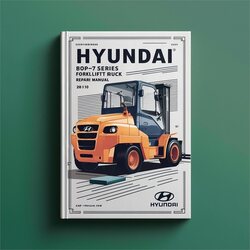 Hyundai BOP-7 Series Forklift Truck Service Repair Workshop Manual PDF