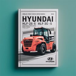 Hyundai HLF20-5 HLF25-5 HLF30-5 Hlf20c-5 Hlf25c-5 Hlf30c-5 Forklift Trucks Service Repair Workshop Manual PDF