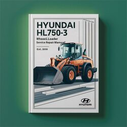 Hyundai HL750-3 Wheel Loader Service Repair Workshop Manual PDF