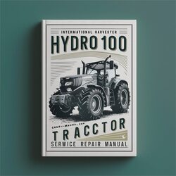 International Harvester Hydro 100 Tractor Service Repair Workshop Manual PDF