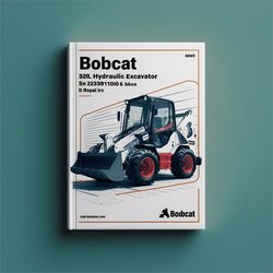 Bobcat 320L Hydraulic Excavator SN 223811001 Above D Series Service Repair Workshop Manual PDF