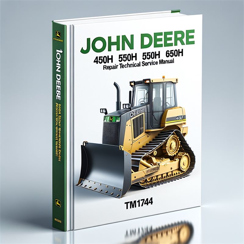 John Deere 450H 550H 650H Crawler Dozer TM1744 Service Repair Workshop Manual PDF