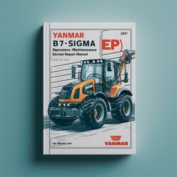 Yanmar B7-SIGMA (EP) Excavator Operators Service Repair Workshop Manual PDF