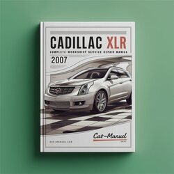 2007 Cadillac XLR Service Repair Workshop Manual PDF