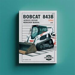 Bobcat 843 843B Service Repair Workshop Manual PDF
