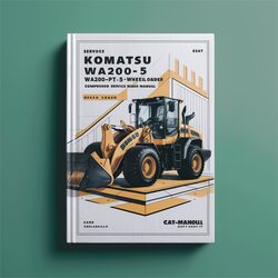 Komatsu WA200-5 Wa200l-5 Wa200pt-5 Wa200ptl-5 Wheel Loader Service Repair Workshop Manual PDF