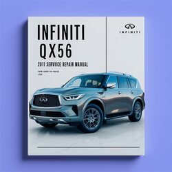 2011 Infiniti QX Models QX56 Service Repair Workshop Manual PDF