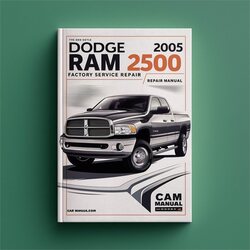 2005 Dodge D Series RAM 2500 Service Repair Workshop Manual PDF