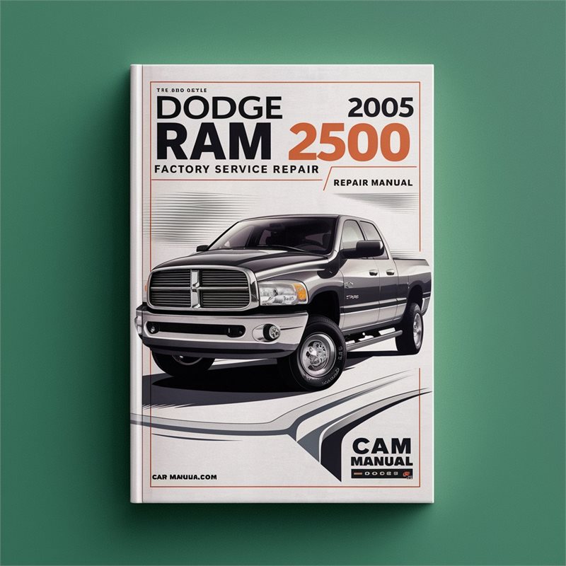 2005 Dodge D Series RAM 2500 Service Repair Workshop Manual PDF