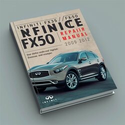 2009-2012 Infiniti FX Models Fx35/fx50 Service Repair Workshop Manual PDF