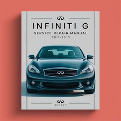 2011-2013 Infiniti G Models Service Repair Workshop Manual PDF