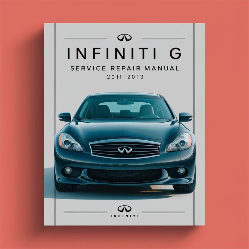 2011-2013 Infiniti G Models Service Repair Workshop Manual PDF