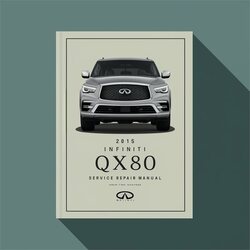 2015 Infiniti I Models QX80 Service Repair Workshop Manual PDF