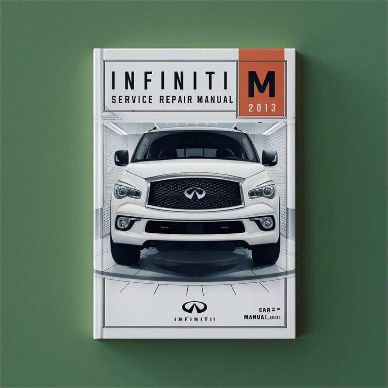 2012-2013 Infiniti M Models Service Repair Workshop Manual PDF