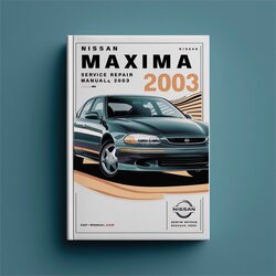 2000-2003 Nissan Maxima Service Repair Workshop Manual PDF