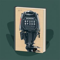 Honda BF25D BF30D Outboard Motors Service Repair Workshop Manual PDF