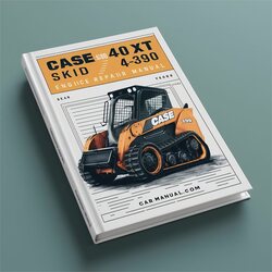 Case 40XT Skid Steer 4-390 Engine -improved Service Repair Workshop Manual PDF