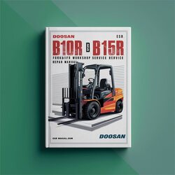 Doosan B10R B13R B15R B16R Forklift Service Repair Workshop Manual PDF