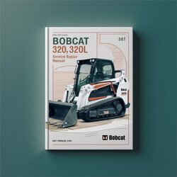 Bobcat 320 320L Mini Excavator Service Repair Workshop Manual PDF