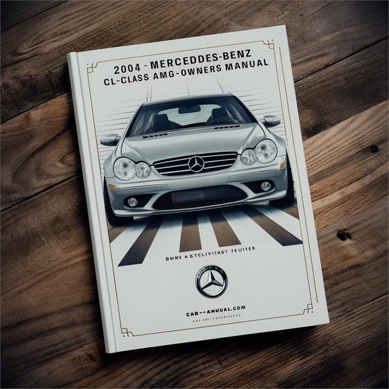 2004 Mercedes CL Class Benz CL-CLASS CL55 AMG Owners Owner's Manual PDF
