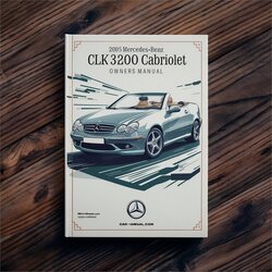 2005 Volkswagen Cabriolet Mercedes-benz CLK-CLASS CLK320 Owners Owner's Manual PDF