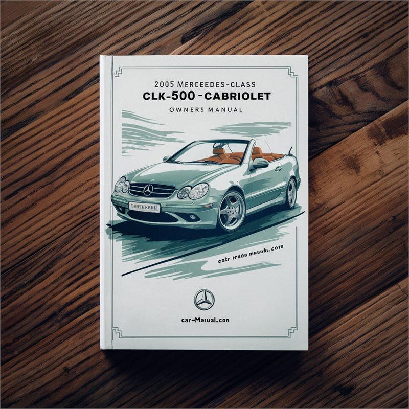 2005 Volkswagen Cabriolet Mercedes-benz CLK-CLASS CLK500 Owners Owner's Manual PDF