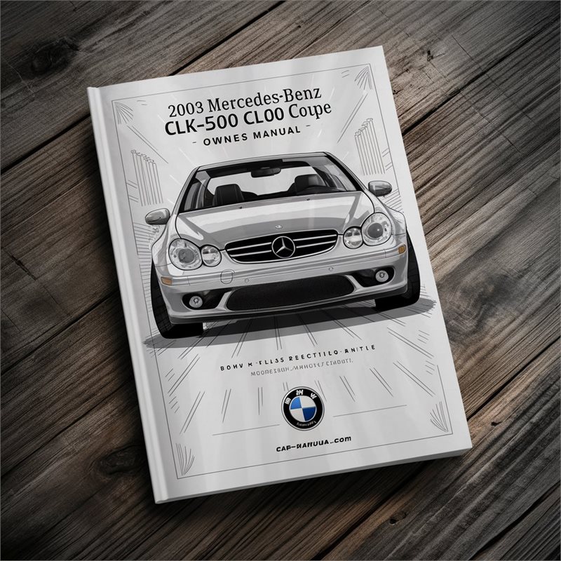 2003 Fiat Coupe Mercedes-benz CLK-CLASS CLK500 Owners Owner's Manual PDF