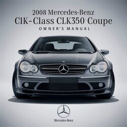 2008 Fiat Coupe Mercedes-benz CLK-CLASS CLK350 Owners Owner's Manual PDF