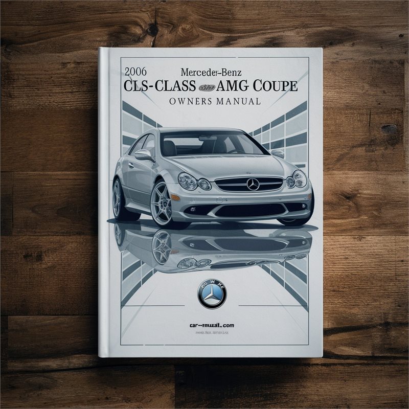2006 Fiat Coupe Mercedes-benz CLS-CLASS CLS55 AMG Owners Owner's Manual PDF