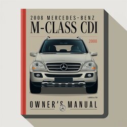 2008 Mercedes ML Class Benz M-CLASS ML320 CDI Owners Owner's Manual PDF
