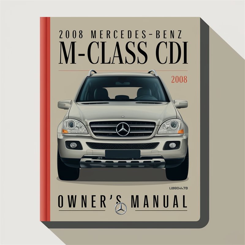 2008 Mercedes ML Class Benz M-CLASS ML320 CDI Owners Owner's Manual PDF