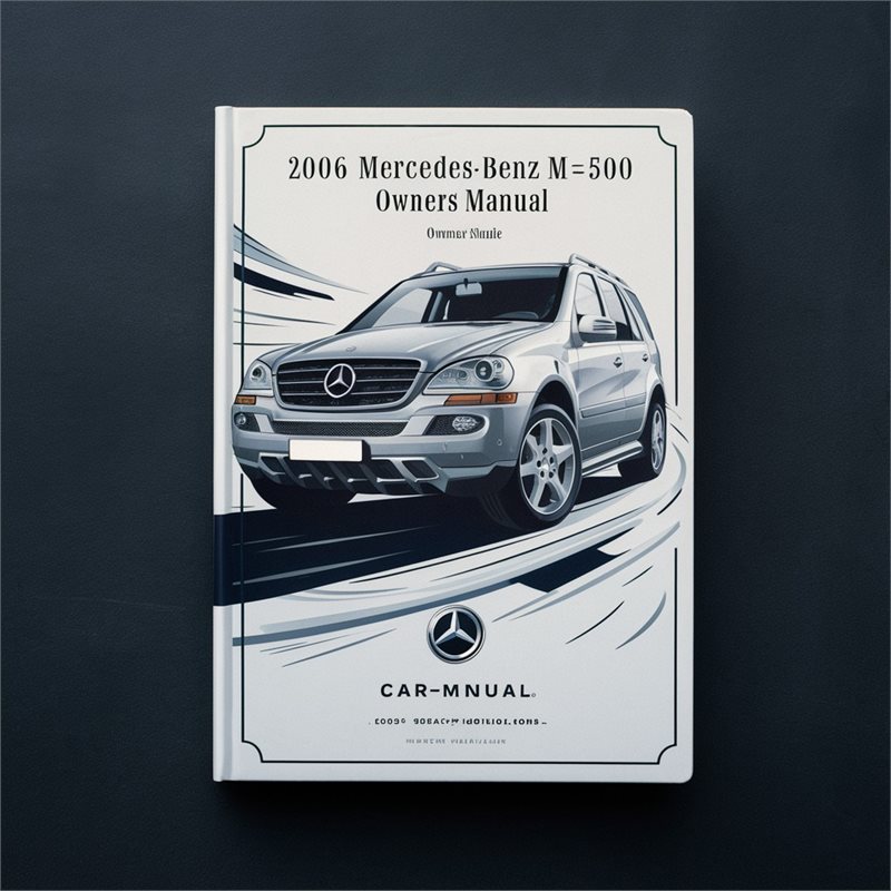 2006 Mercedes ML Class Benz M-CLASS ML500 Owners Owner's Manual PDF