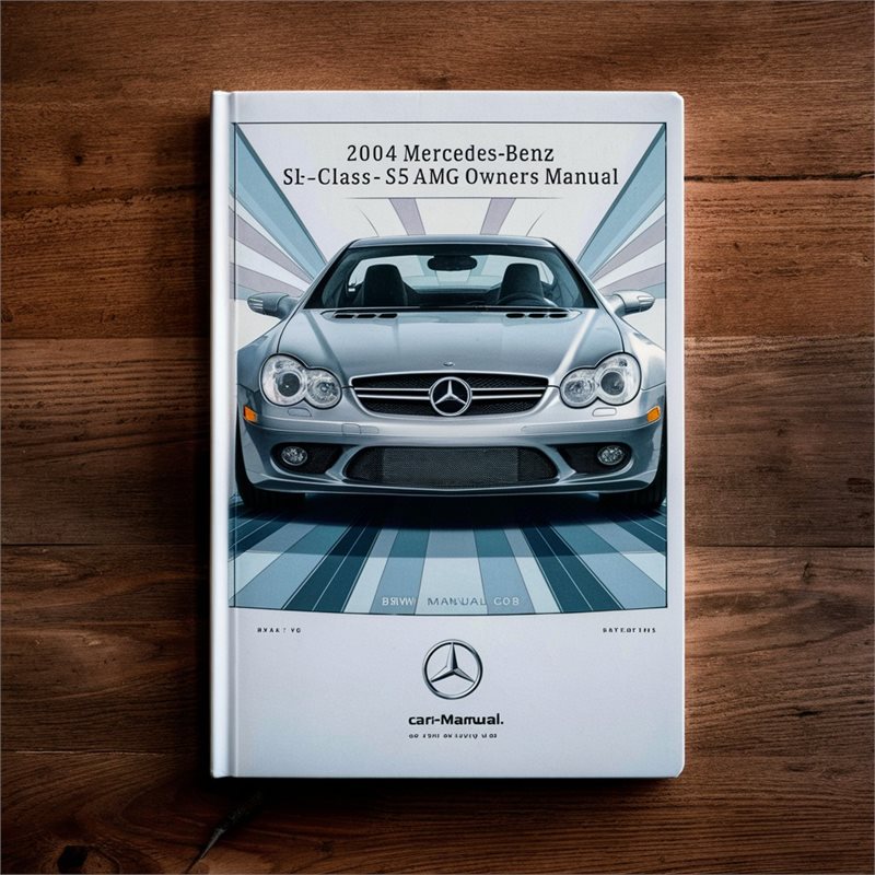 2004 Mercedes SL Class Benz SL-CLASS SL55 AMG Owners Owner's Manual PDF