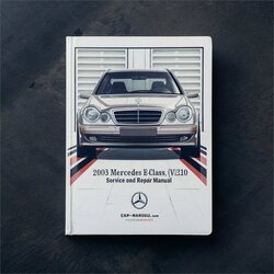 2003 Mercedes E-CLASS (W211) Service Repair Workshop Manual PDF