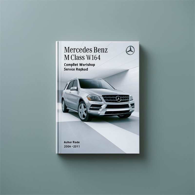 2006-2011 Mercedes M Class Benz W164 Service Repair Workshop Manual PDF