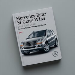 2006-2011 Mercedes M Class Benz W164 Service Repair Workshop Manual PDF