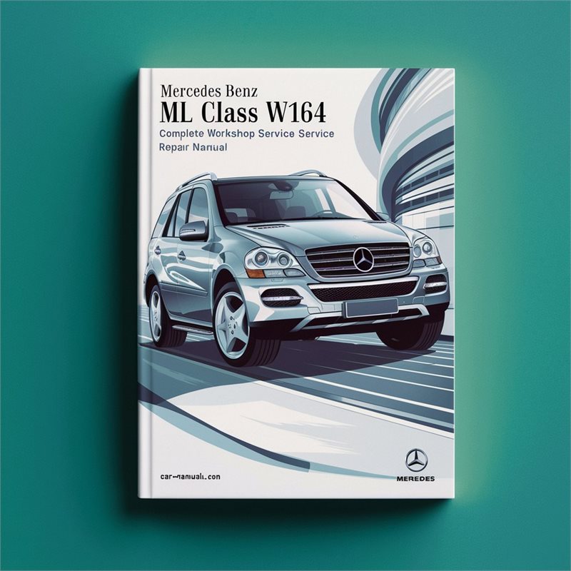 2010 Mercedes ML Class Benz W164 Service Repair Workshop Manual PDF