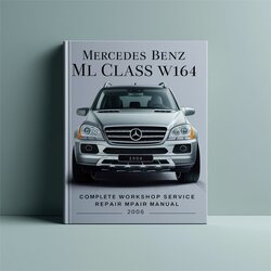 2006 Mercedes ML Class Benz W164 Service Repair Workshop Manual PDF