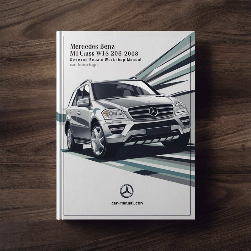 2008 Mercedes ML Class Benz W164 Service Repair Workshop Manual PDF