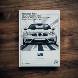 2004-2010 Mercedes SLK Class Benz R171 Service Repair Workshop Manual PDF