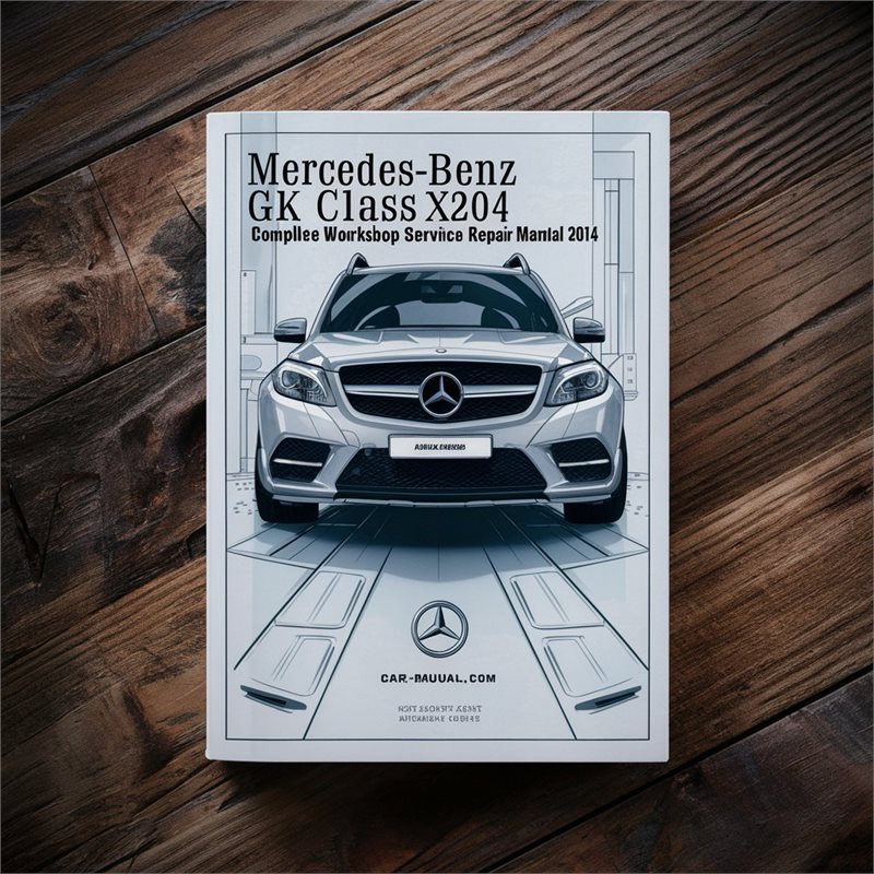 2014 Mercedes GLK Class Benz X204 Service Repair Workshop Manual PDF