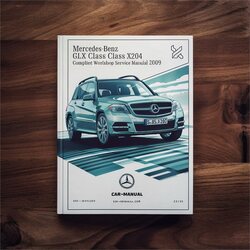 2009 Mercedes GLK Class Benz X204 Service Repair Workshop Manual PDF